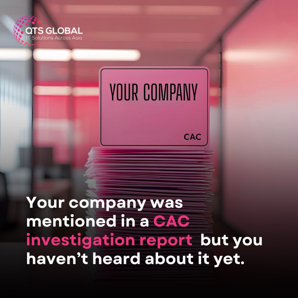 your company was mentioned in a CAC investigation report but you haven't heard about it yet