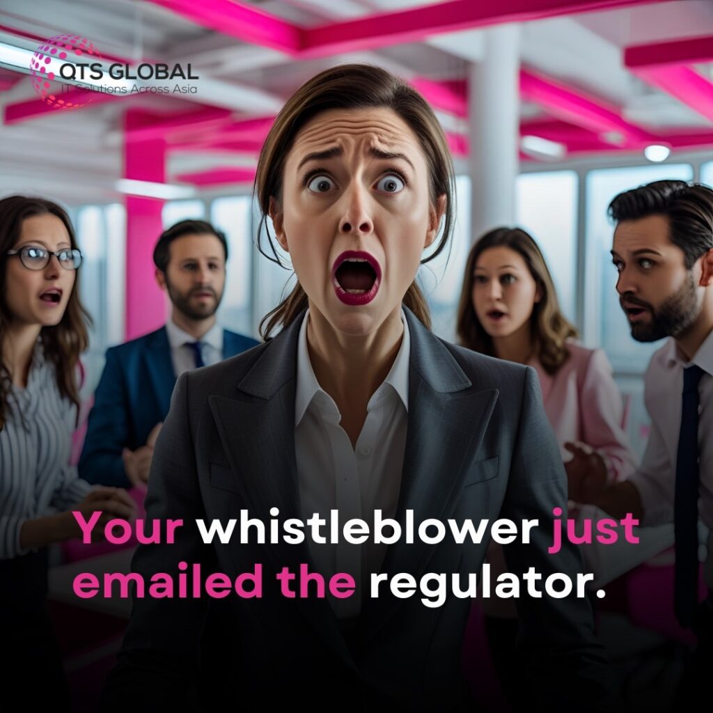 Your whistle blower just emailed the regulator.