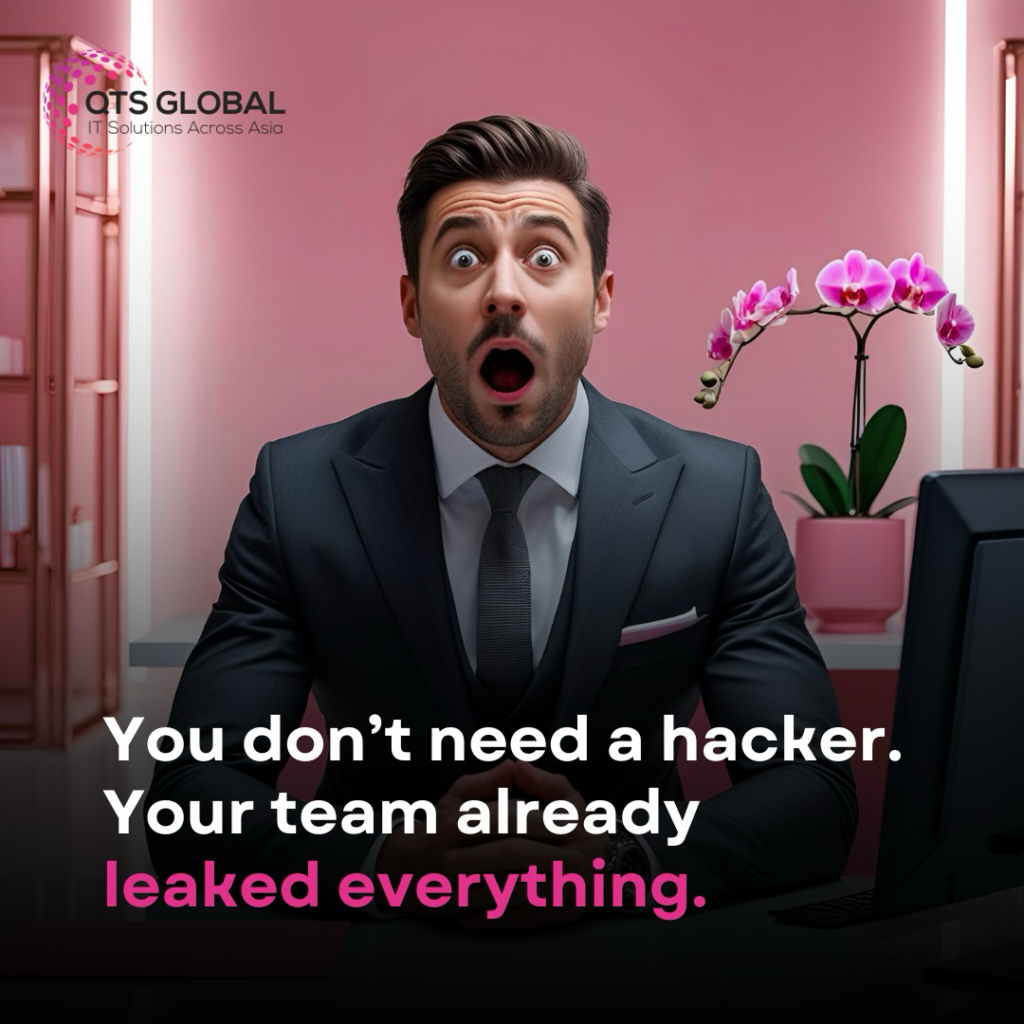 You don't need a hacker. Your team already leaked everything
