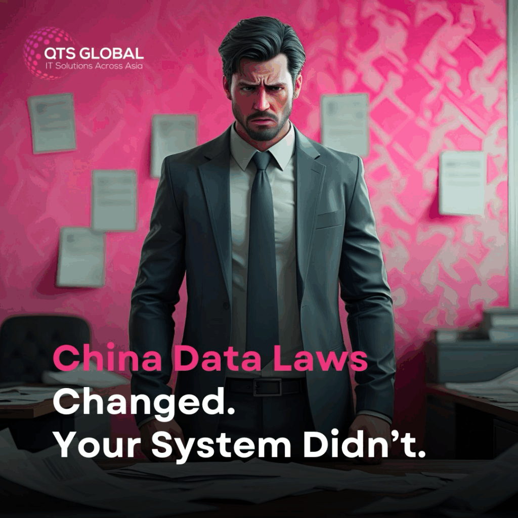 China Data Laws Changes. Your System Didn't.